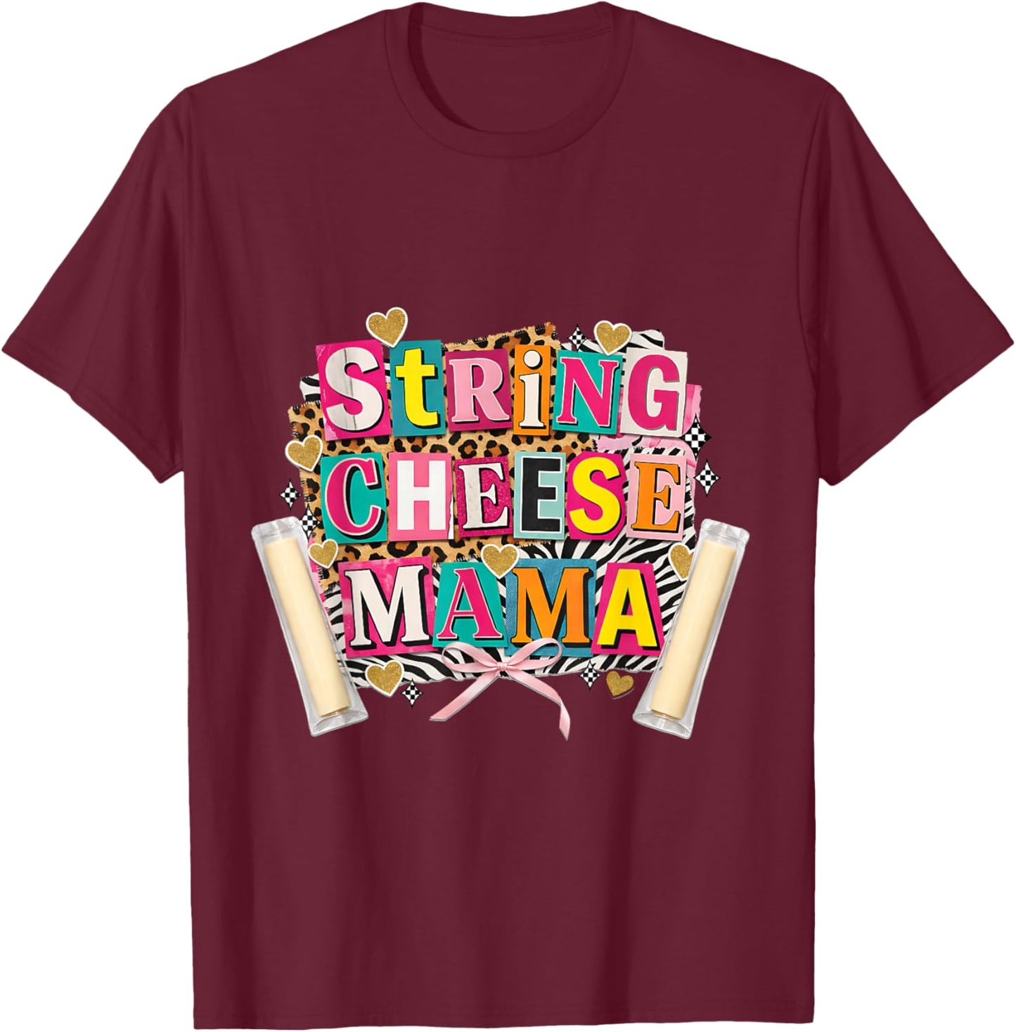 String Cheese Mama Funny Snack Mom Retro T-Shirt - T-Shirt | Maroon