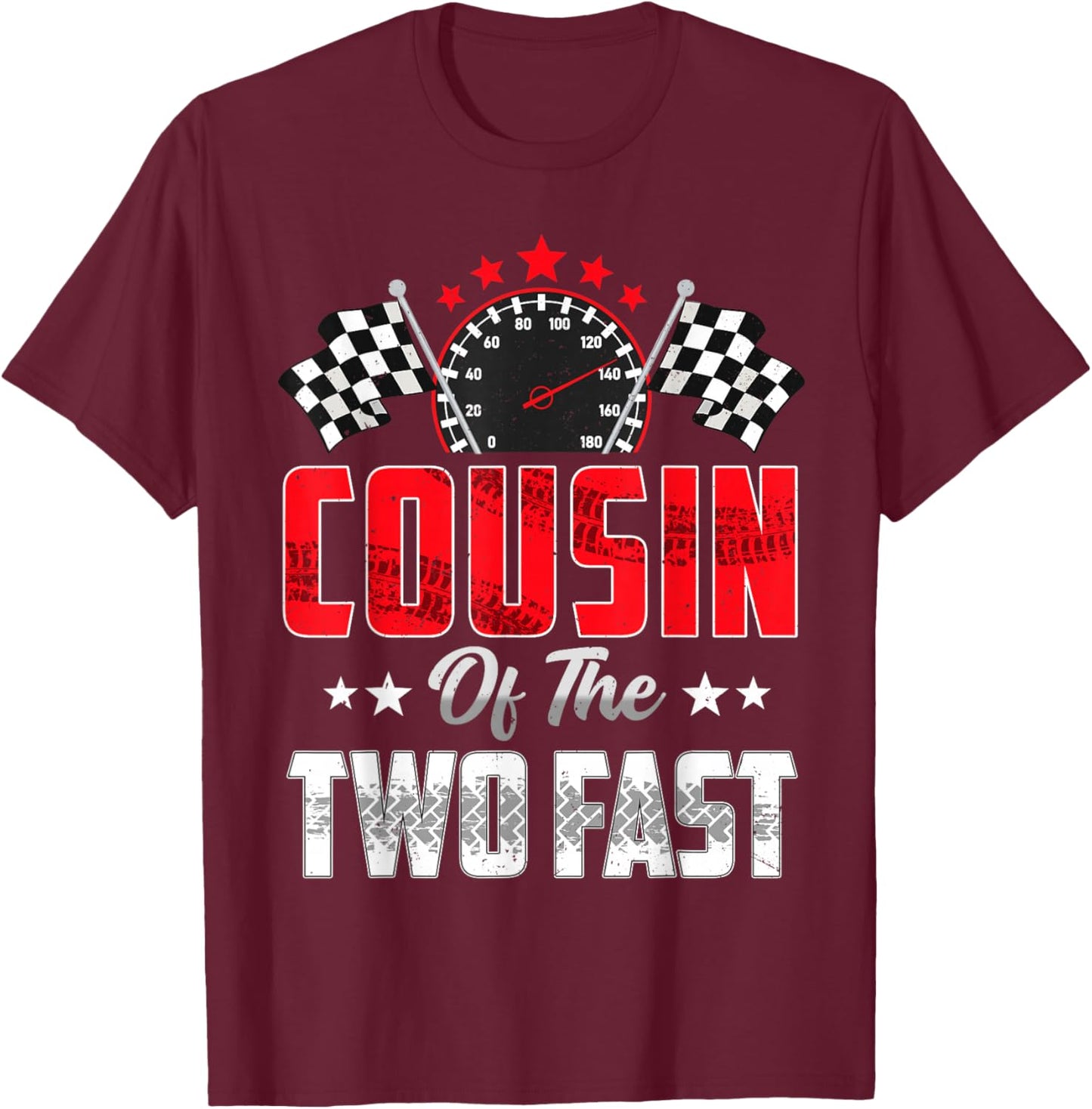 Cousin of The Two Fast 2nd Birthday Racing Car Family T-Shirt - T-Shirt | Maroon