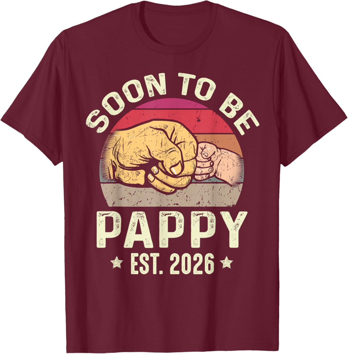 Soon to Be Pappy Est 2026 for New Papa Funny Fathers Day T-Shirt - T-Shirt | Maroon