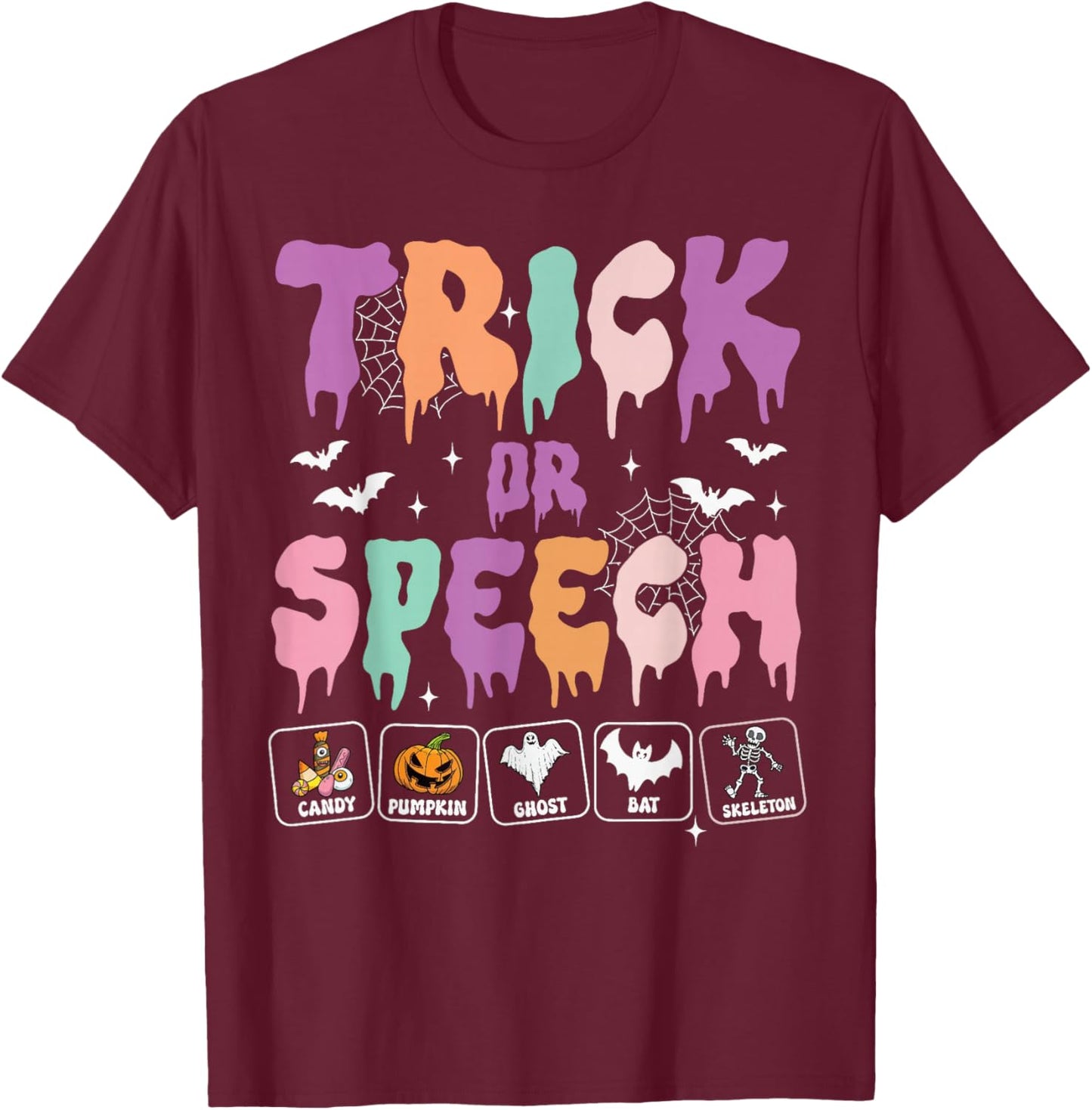 Trick or Speech Retro SLP Halloween Speech Therapy Halloween T-Shirt - T-Shirt | Maroon