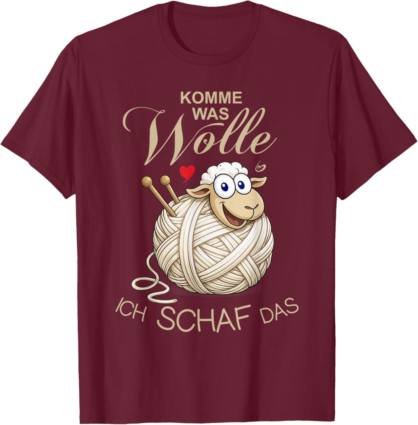 Bauernhof Lustiges Schaf Komme was Wolle ich Schaf das T-Shirt - T-Shirt | Maroon