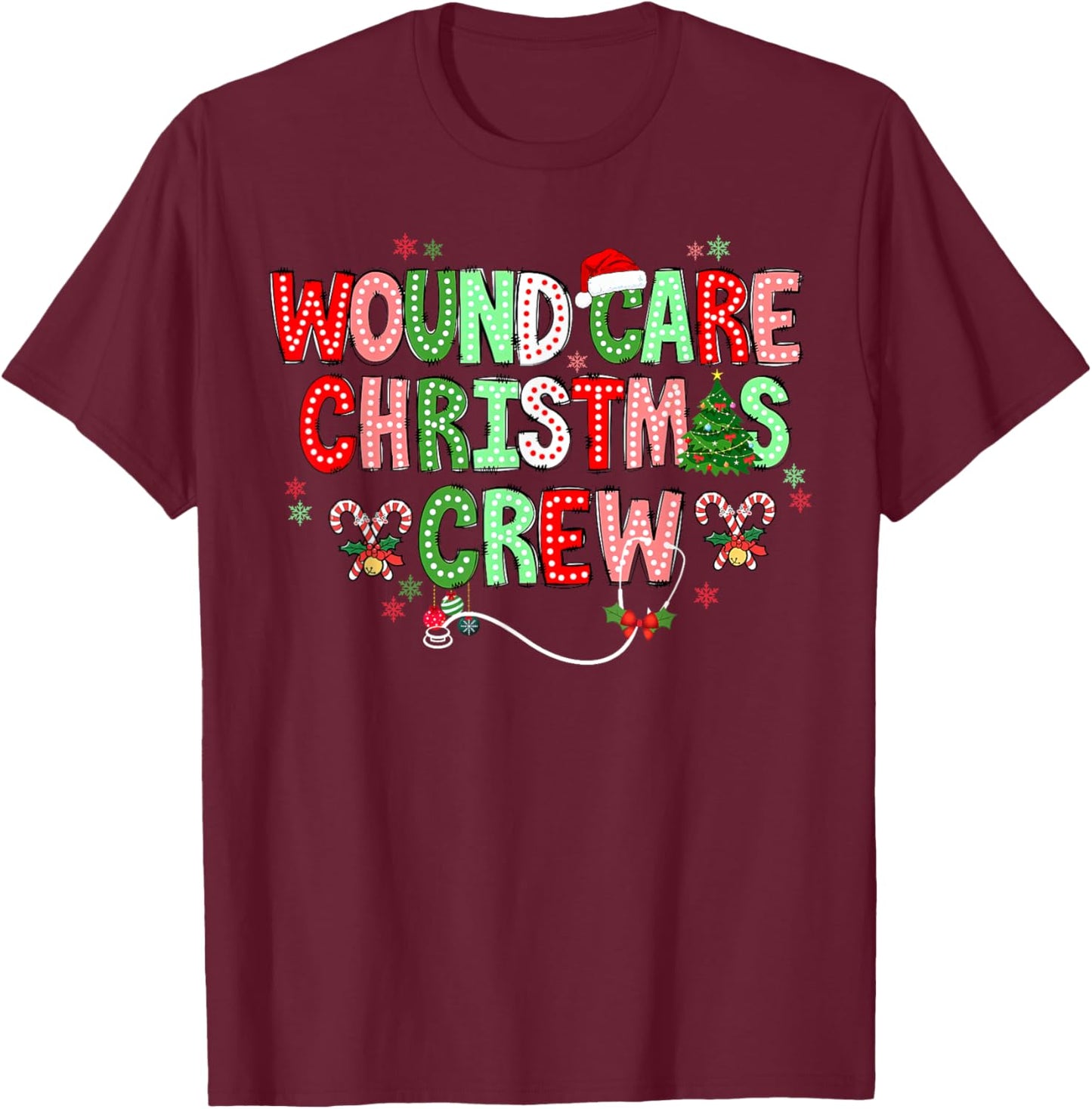 Christmas Wound Care Nurse Crew Wound Nursing NP RN Xmas T-Shirt - T-Shirt | Maroon