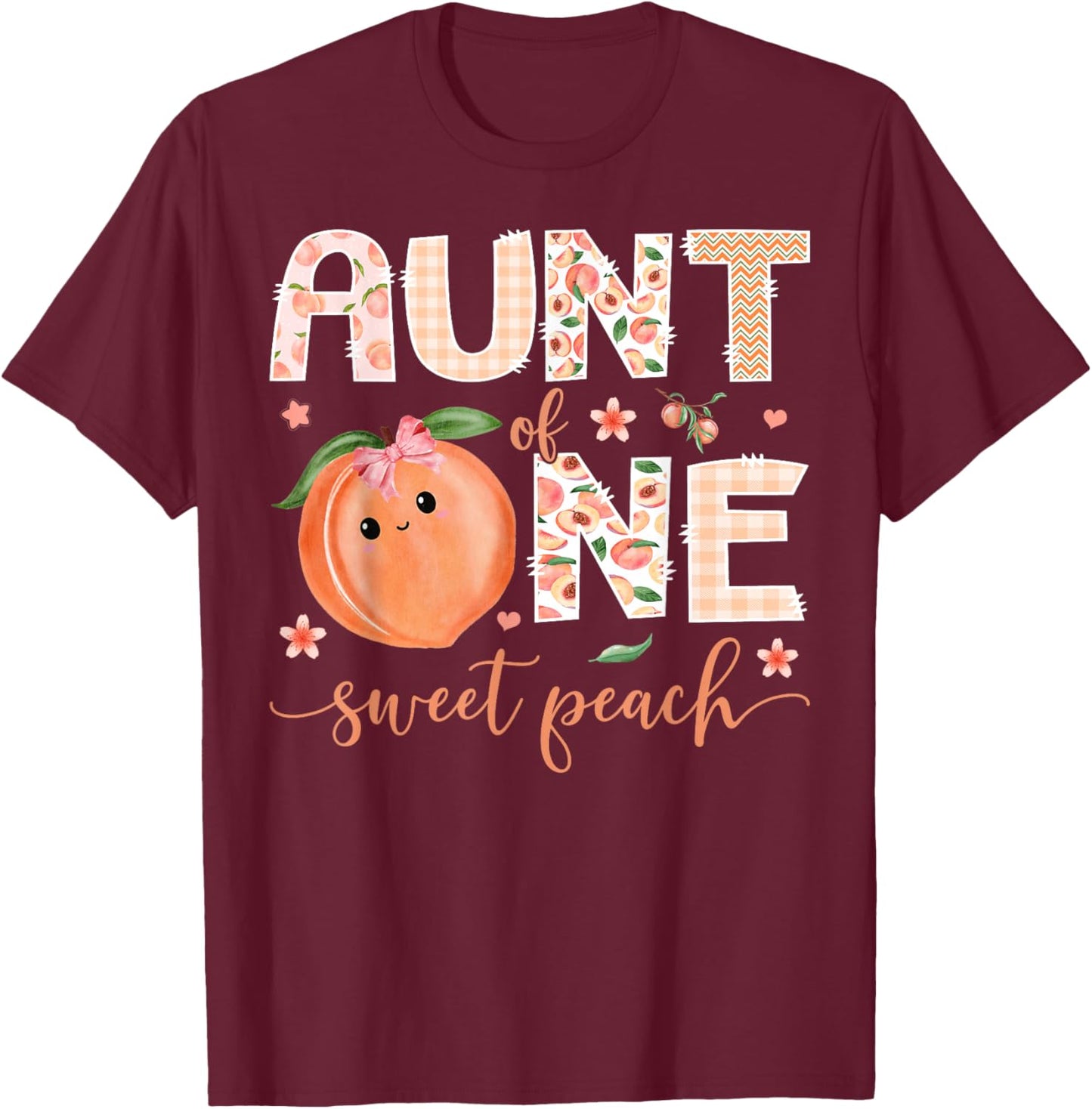 Aunt of One Sweet Peach 1st Birthday Girl Party T-Shirt - T-Shirt | Maroon
