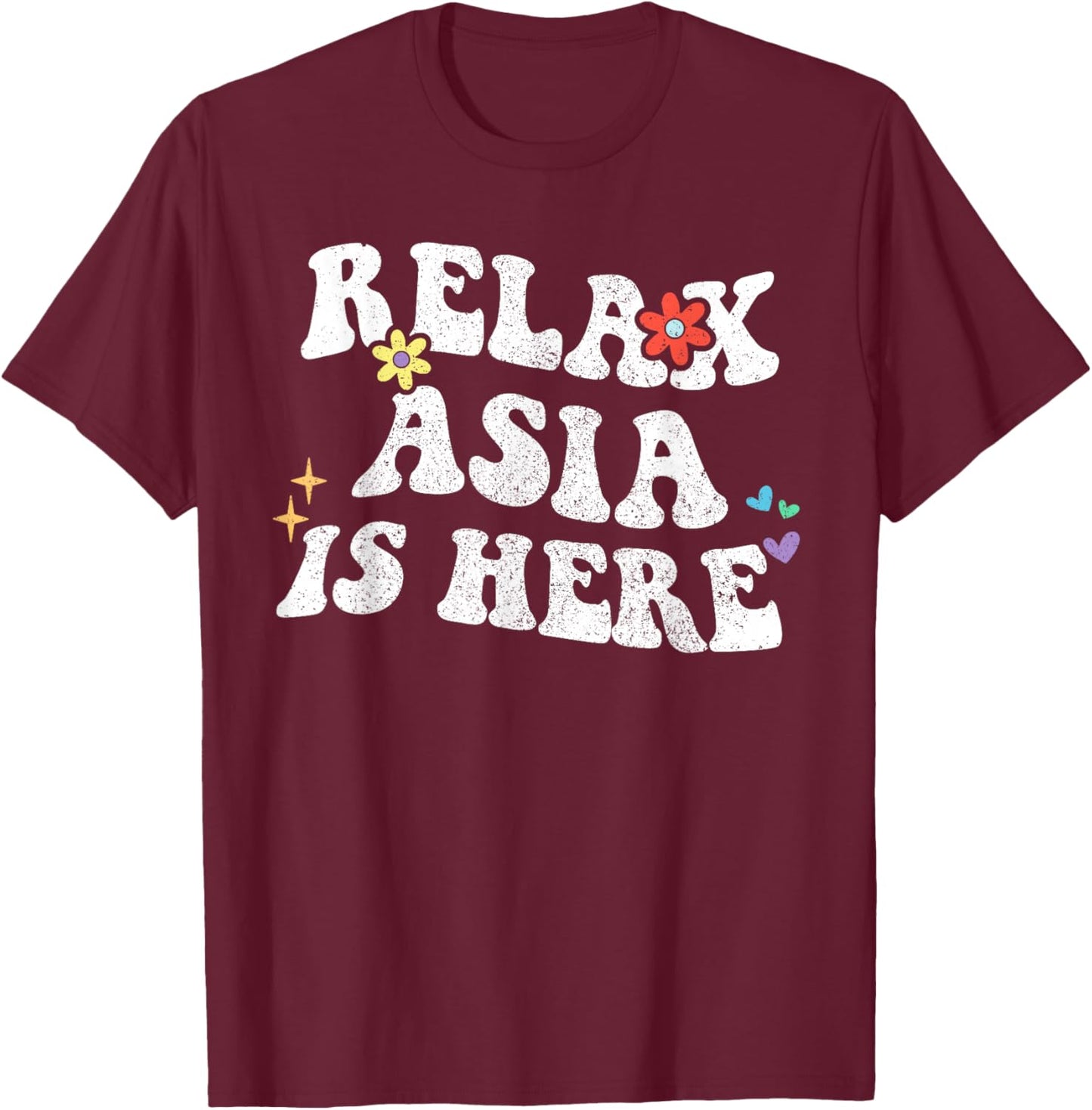 Retro Groovy Relax ASIA Is Here Funny Mother's Day Name T-Shirt - T-Shirt | Maroon