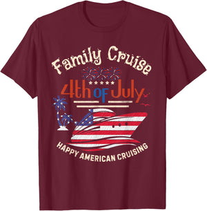 Family Cruise 4th of July Happy American Cruising T-Shirt - T-Shirt | Maroon