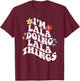 Retro Groovy Im Lala Doing Lala Things Funny Mother's Day T-Shirt - T-Shirt | Maroon