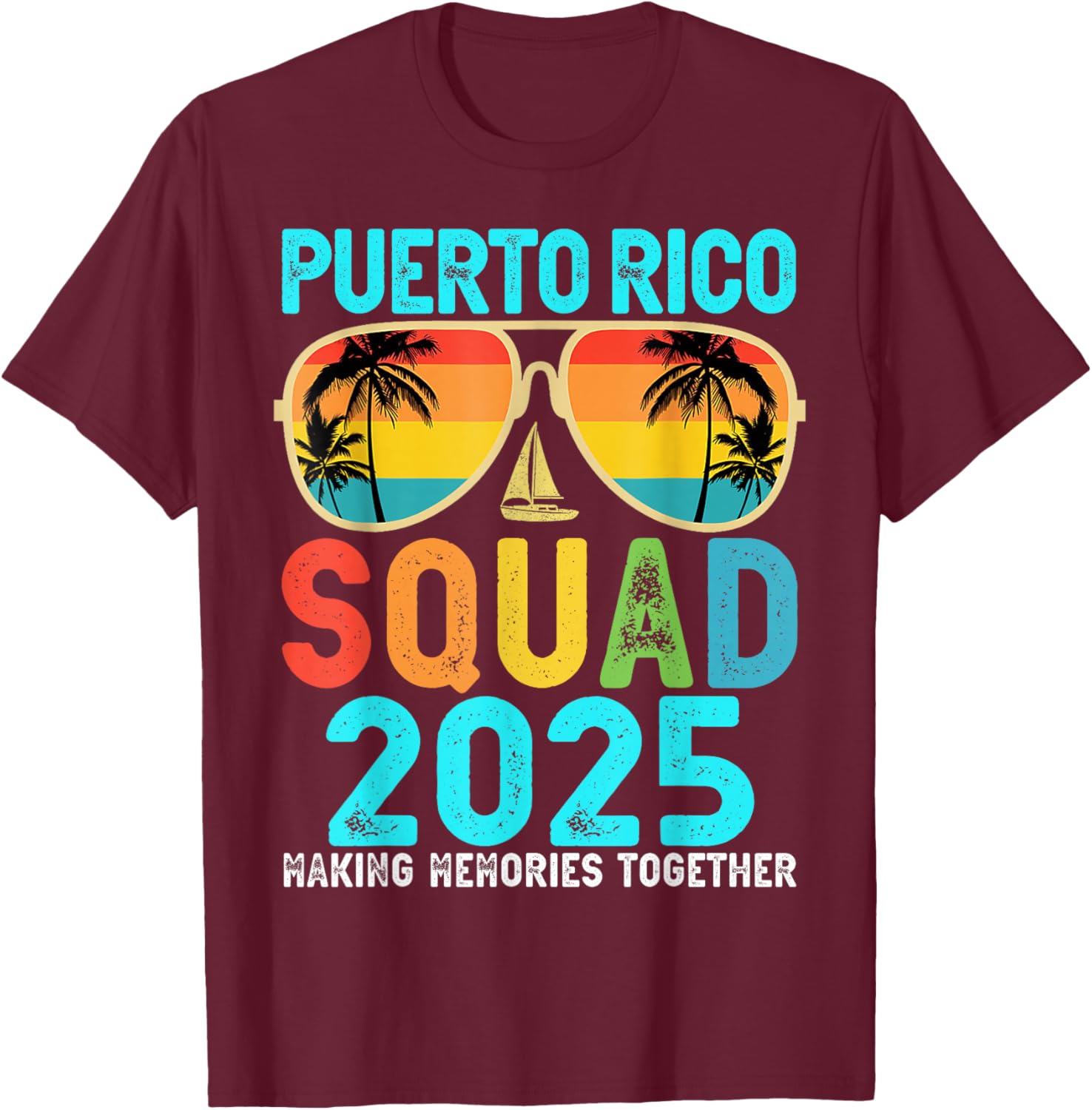 Puerto Rico Squad 2025 Vacation Friend Family Matching Group T-Shirt - T-Shirt | Maroon