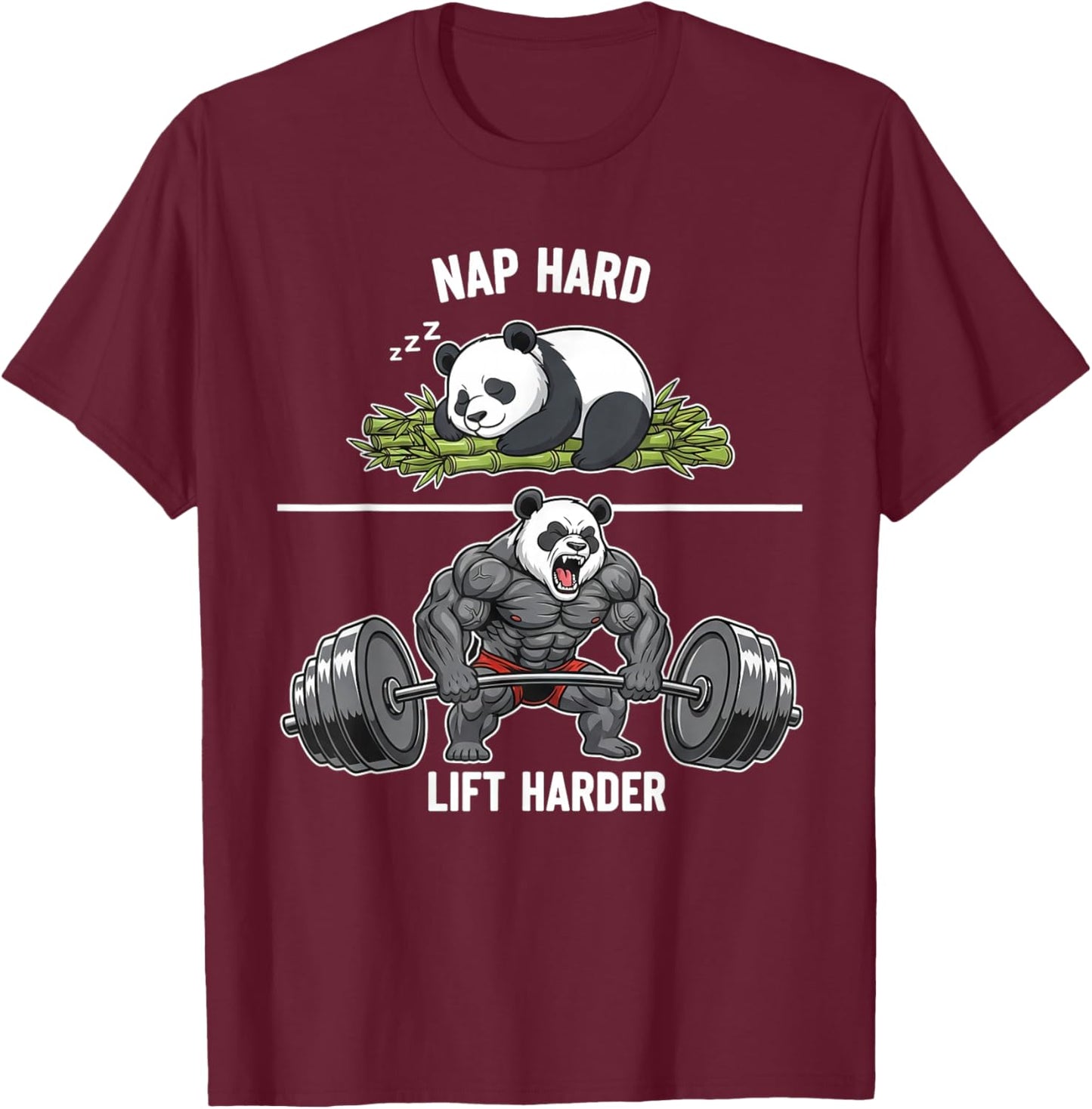 Nap Hard Lift Harder Funny Panda Bodybuilding Gym Workout T-Shirt - T-Shirt | Maroon