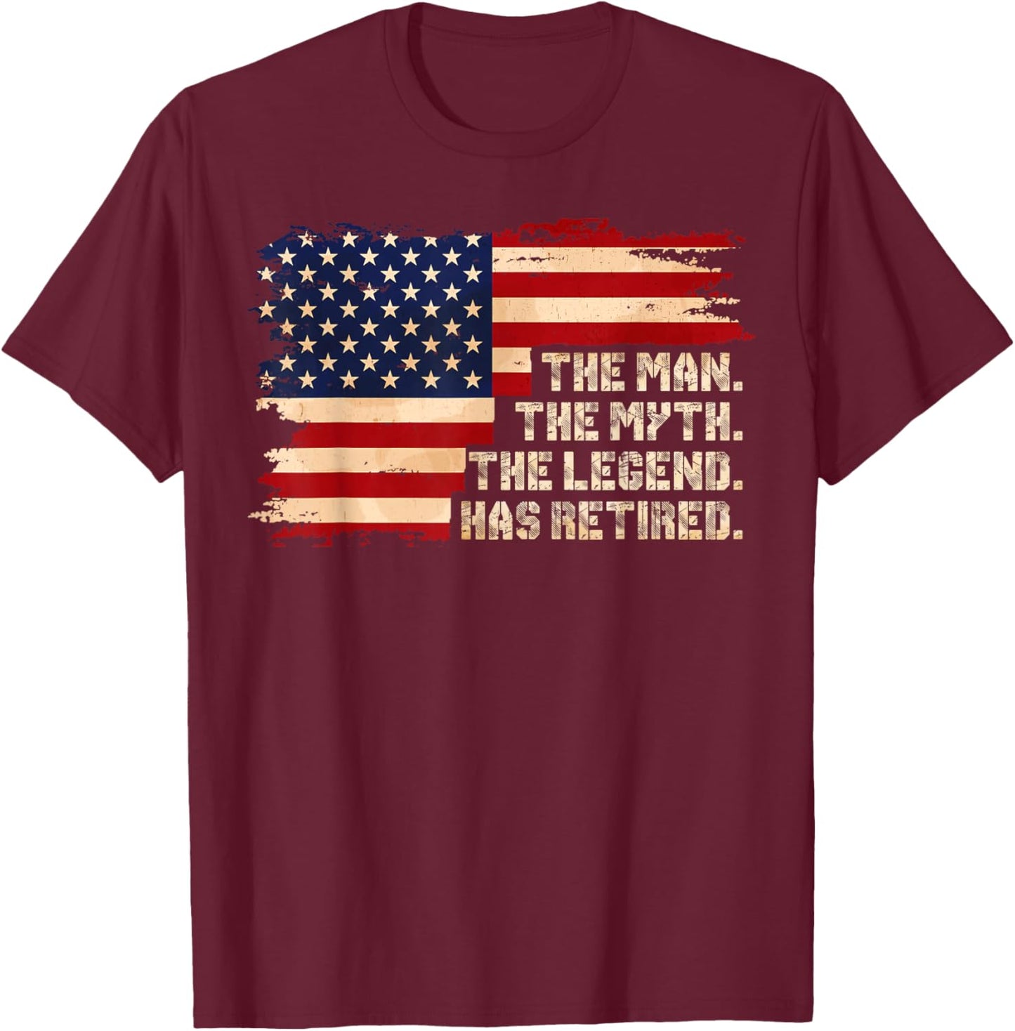 Retirement The Legend Has Retired American Flag Male T-Shirt - T-Shirt | Maroon