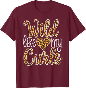 Wild Like My Curls Toddler Cute Curly Haired T-Shirt - T-Shirt | Maroon