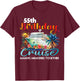 55th Birthday Cruise 2026 Family Cruise Vacation Birthday T-Shirt - T-Shirt | Maroon