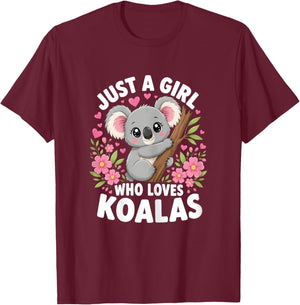 Just a Girl who Loves Koalas Cute T-Shirt - T-Shirt | Maroon
