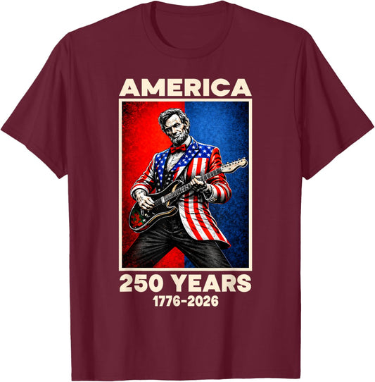 Retro Abraham Lincoln Playing Guitar 250th Anniversary USA T-Shirt - T-Shirt | Maroon