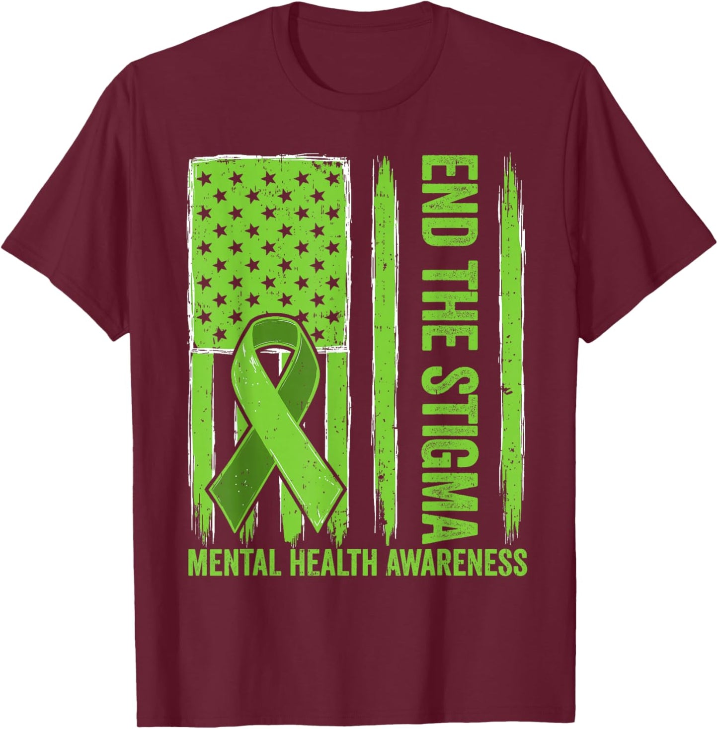 End the Stigma US Flag Mental Health Awareness Men Women Kid T-Shirt - T-Shirt | Maroon