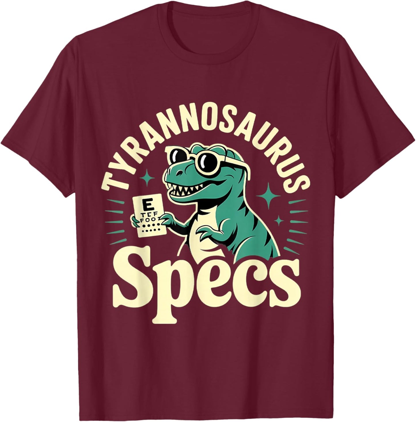 Funny Optometry Dinosaur Eyeglasses T-Shirt - T-Shirt | Maroon