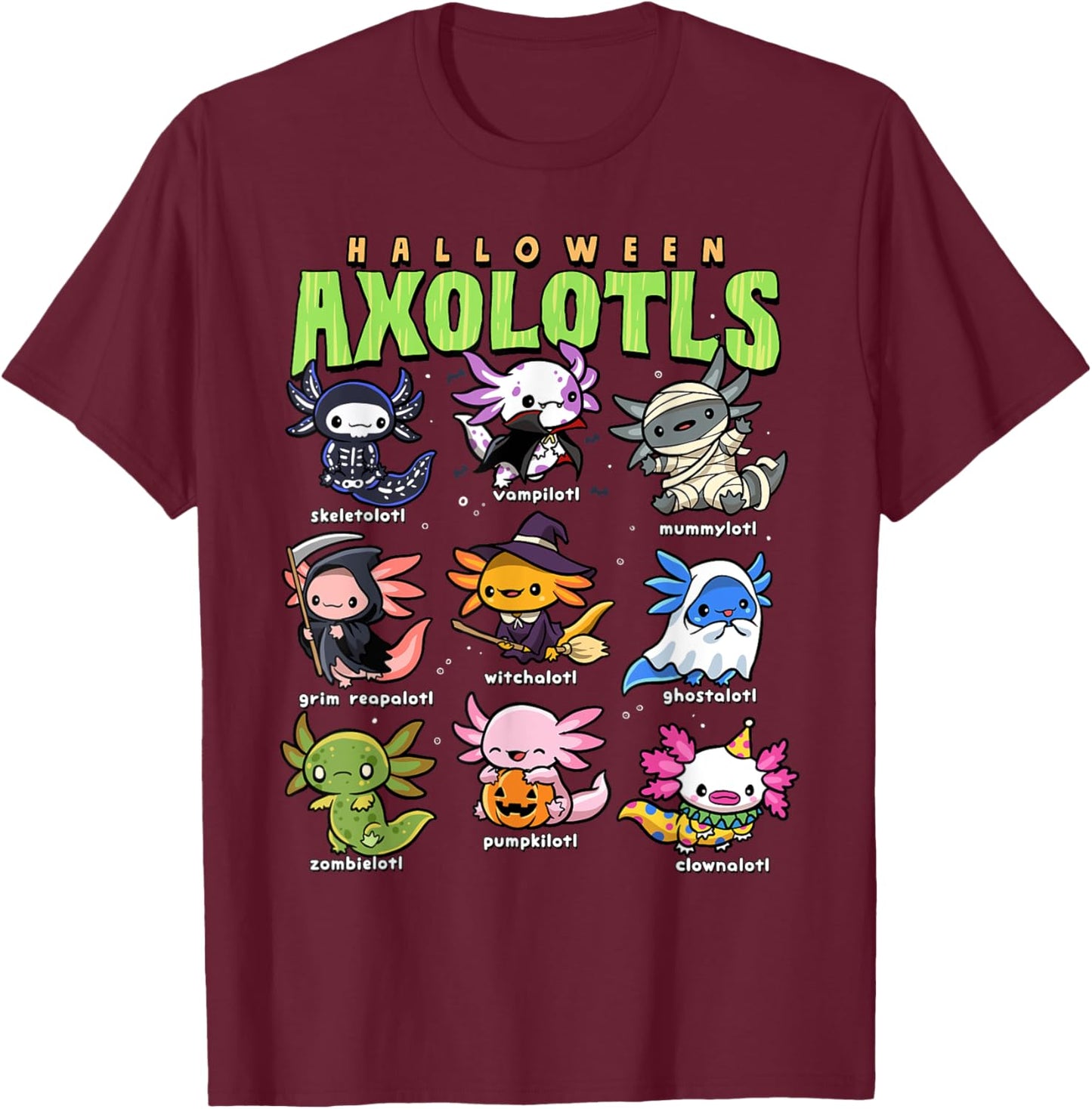 Axolotl Halloween Shirt Creepy Axolotls Trick or Treat Alotl T-Shirt - T-Shirt | Maroon
