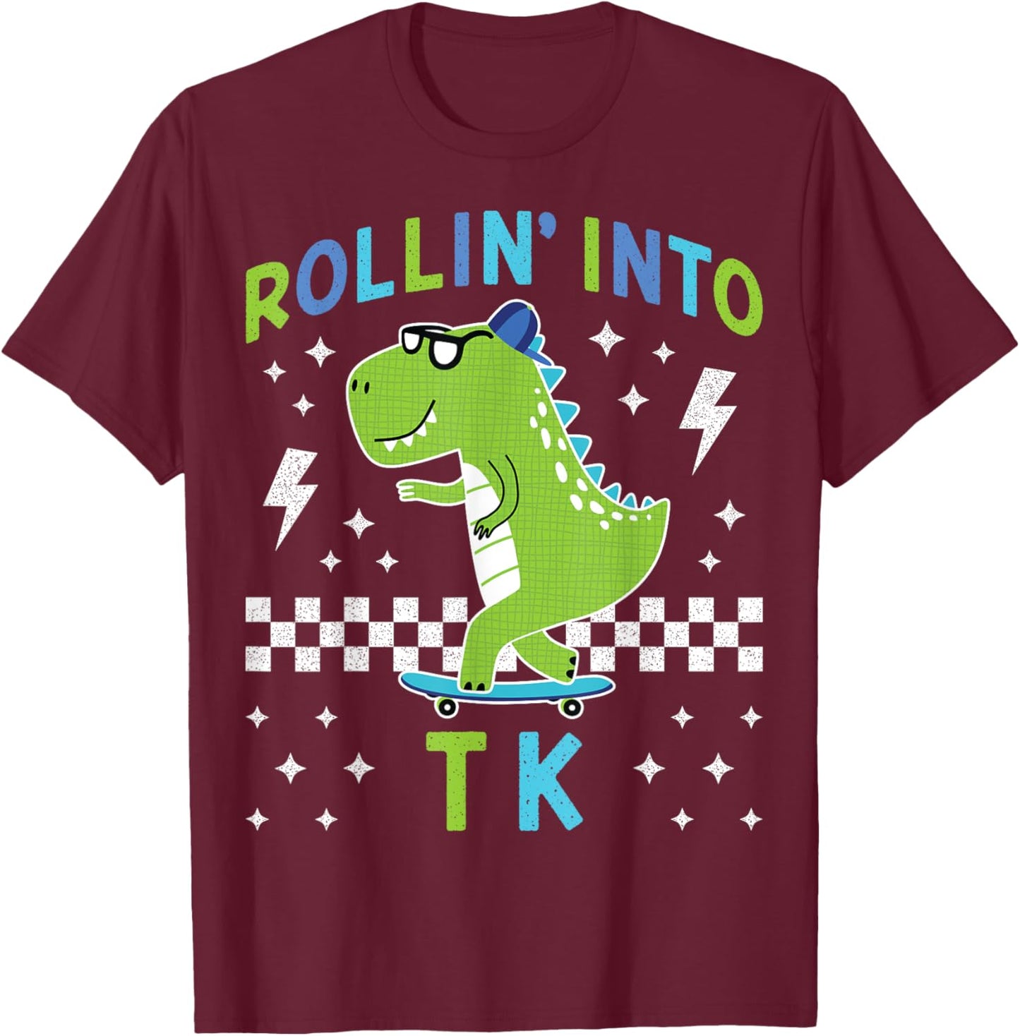 Rollin Into TK Dinosaur Back to School Kid I’m Ready for TK T-Shirt - T-Shirt | Maroon
