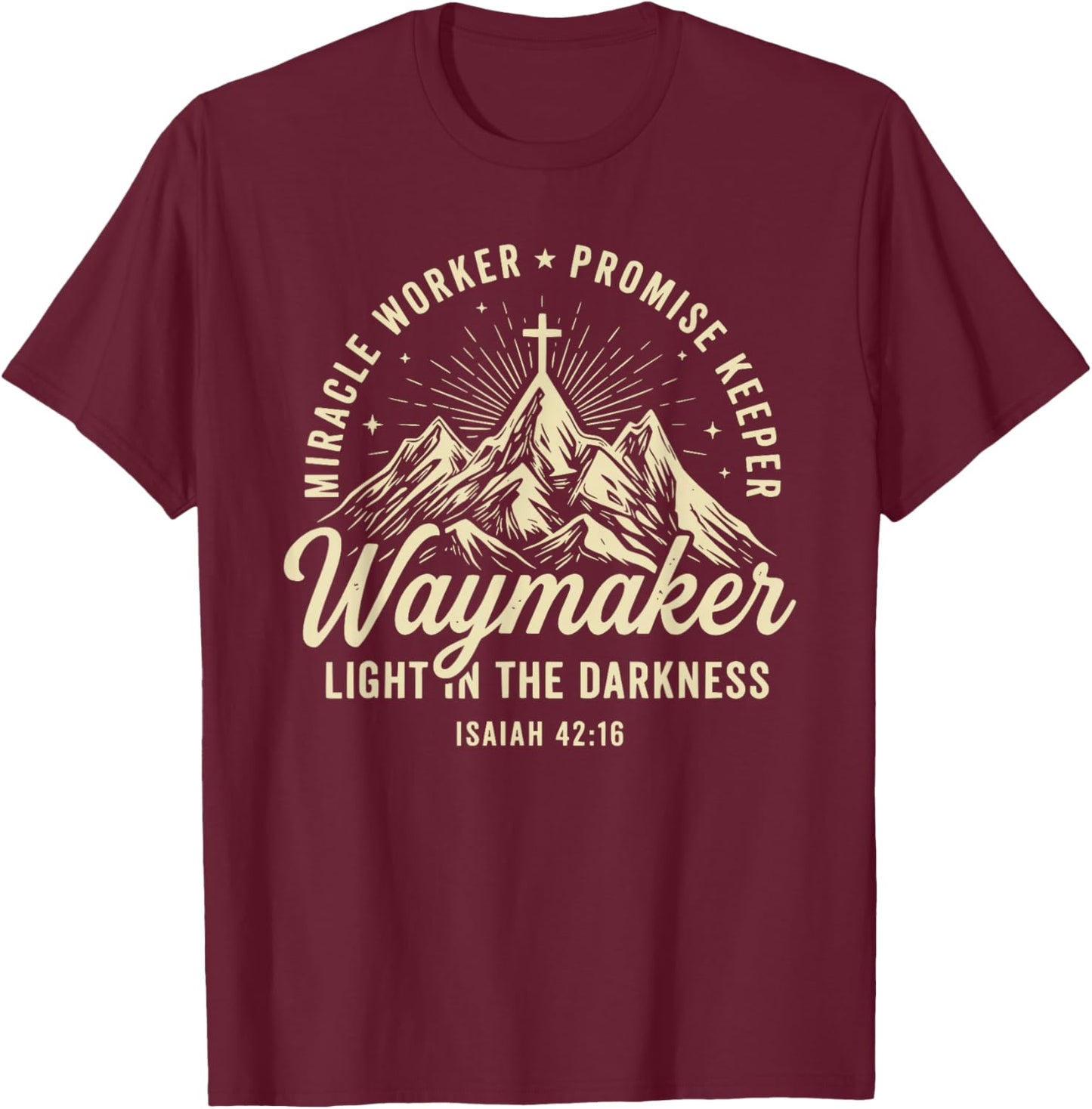 Waymaker Promise Keeper Miracle Worker Christian Waymaker T-Shirt - T-Shirt | Maroon
