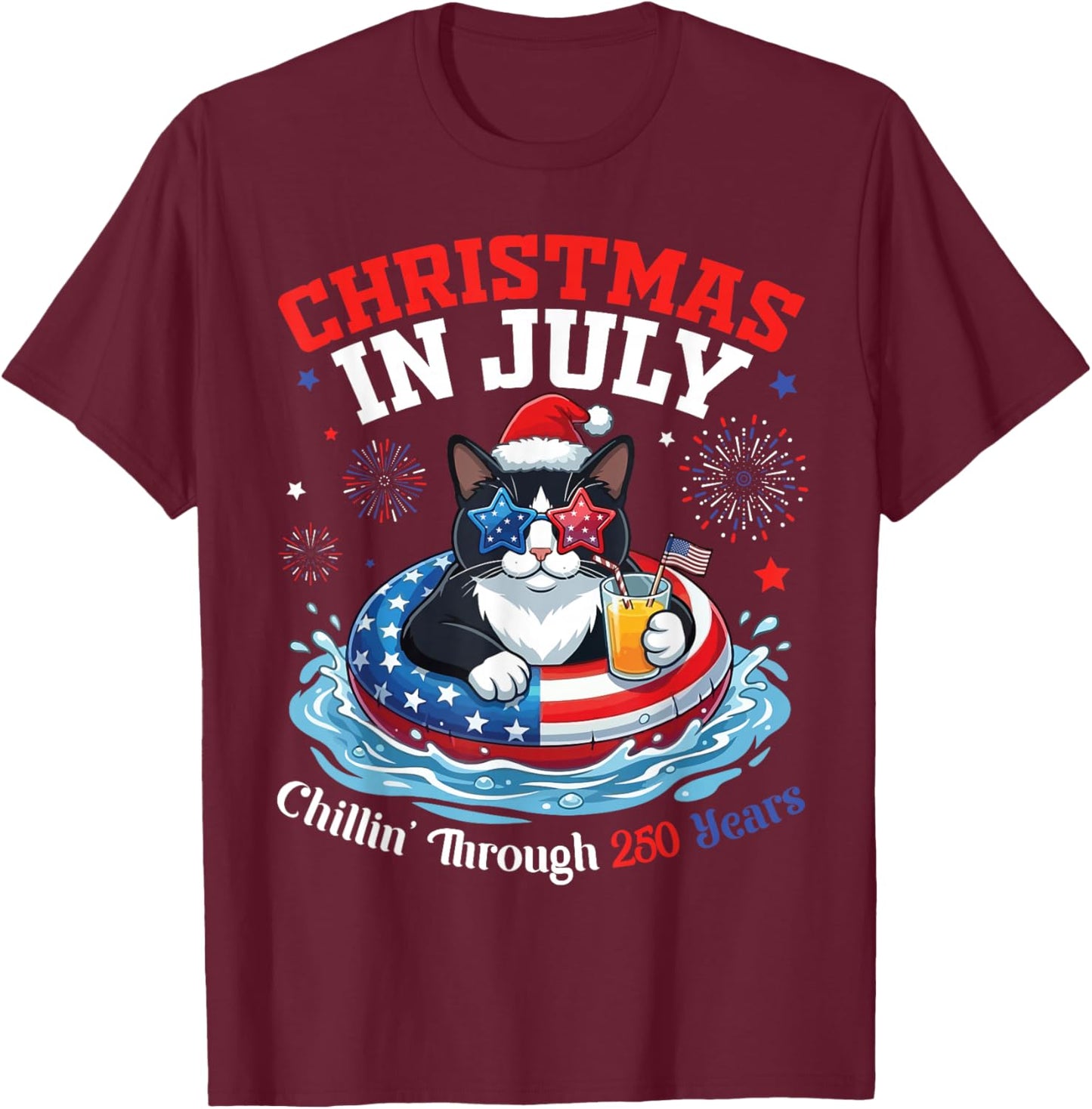 Christmas in July Tuxedo Cat Chillin Through 250 Yrs Birth T-Shirt - T-Shirt | Maroon