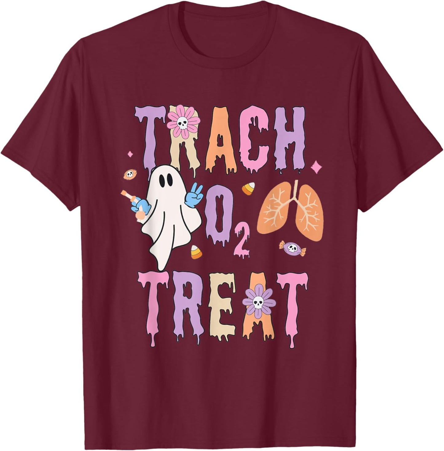 Trach or Treat Halloween Respiratory Therapist Pulmonary T-Shirt - T-Shirt | Maroon