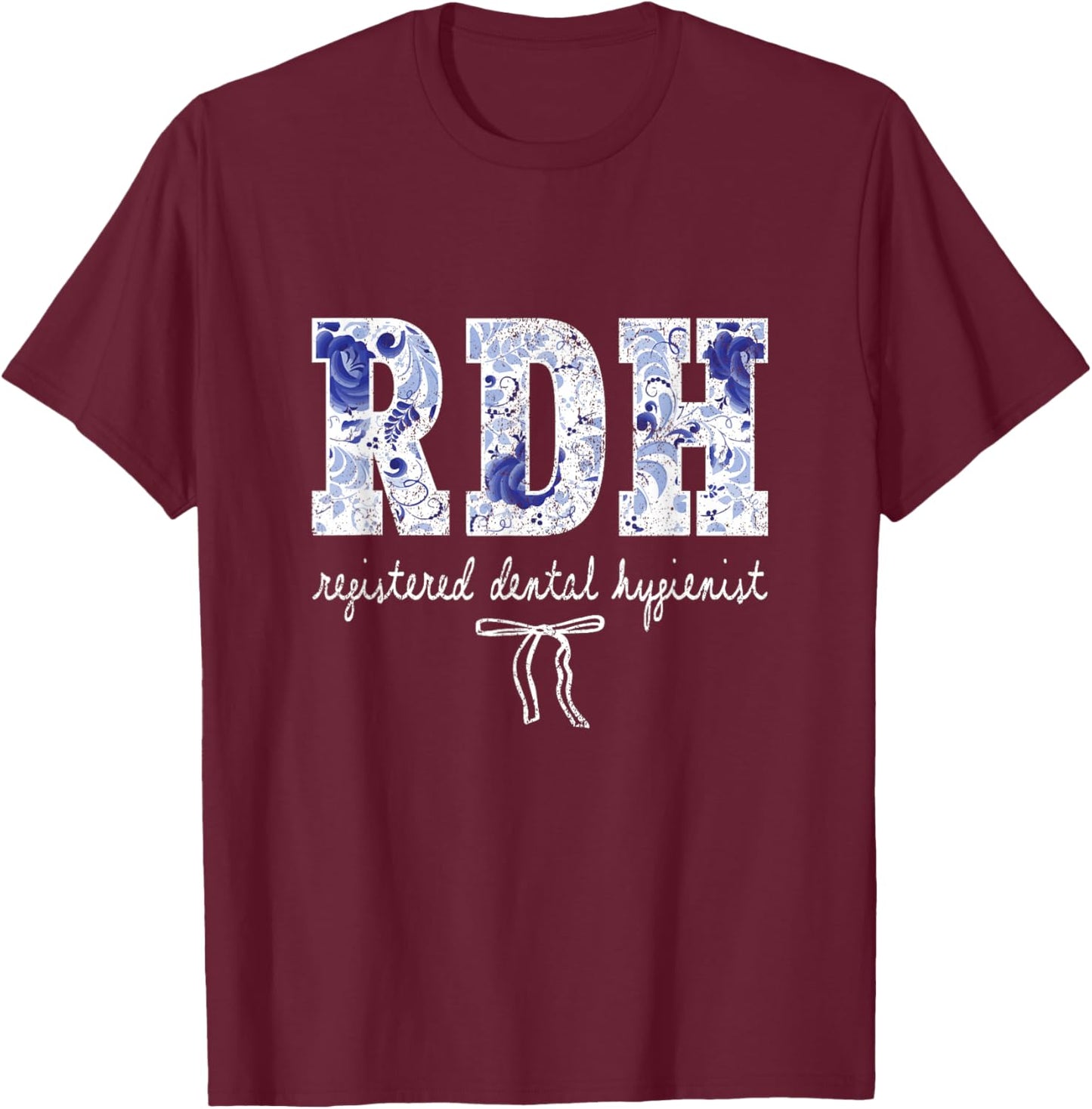 Vintage Dental Hygienist RDH T-Shirt - T-Shirt | Maroon