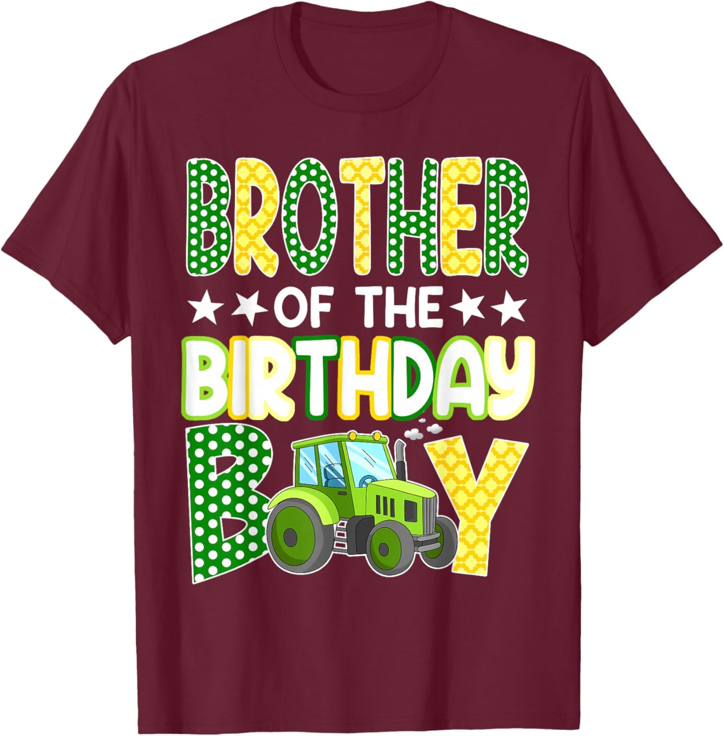 Brother of The Birthday Boy Tractors Farm Trucks Family T-Shirt - T-Shirt | Maroon