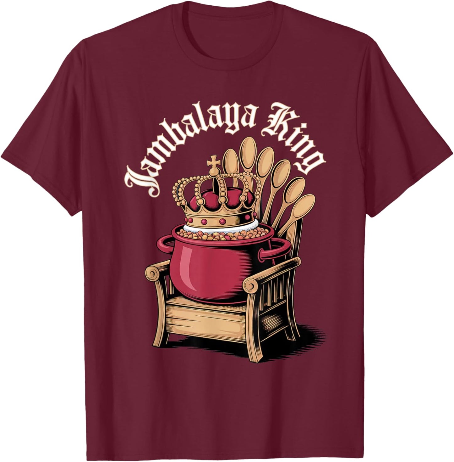 Jambalaya King T-Shirt - T-Shirt | Maroon