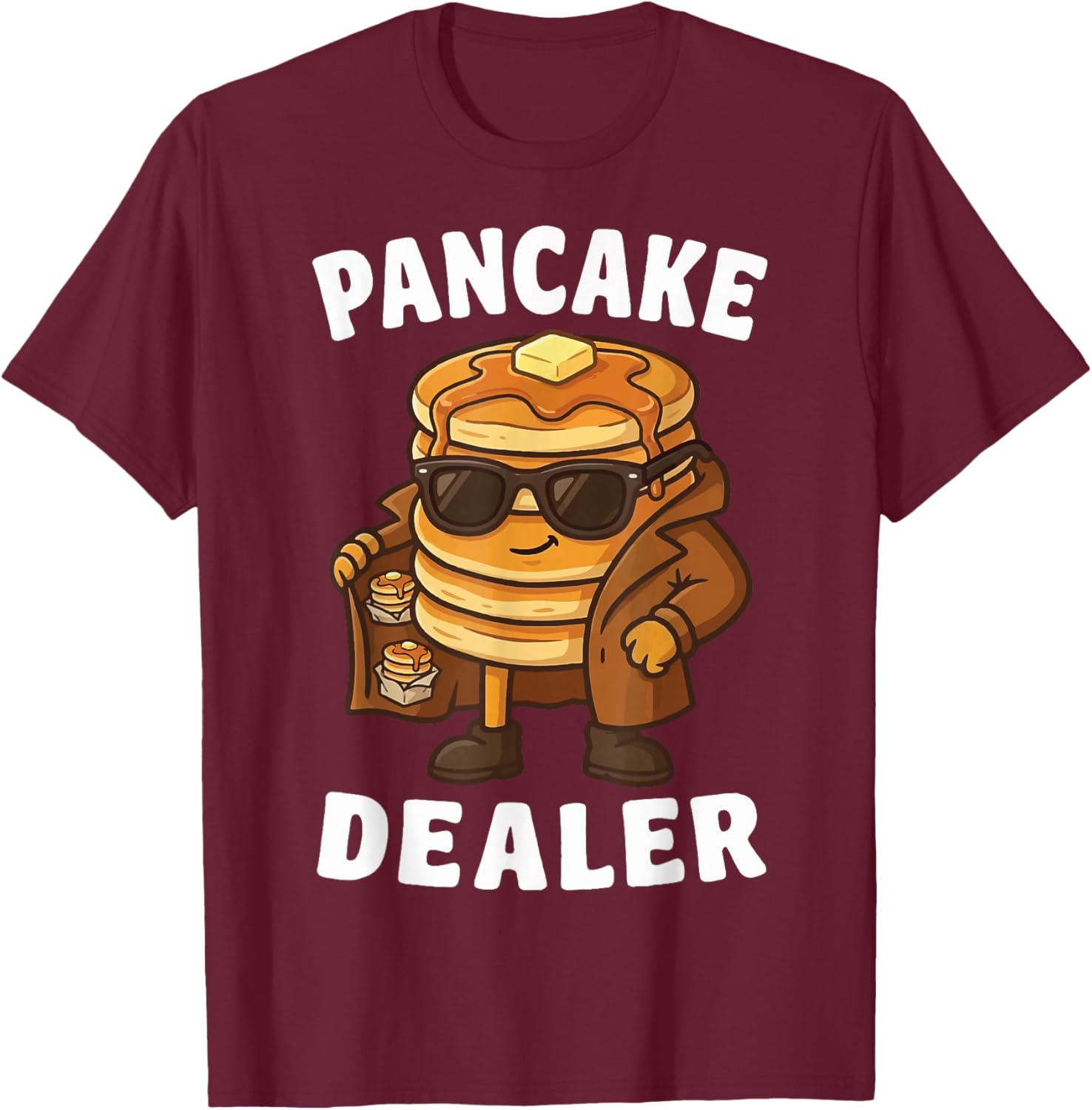 Pancake Dealer T-Shirt - T-Shirt | Maroon