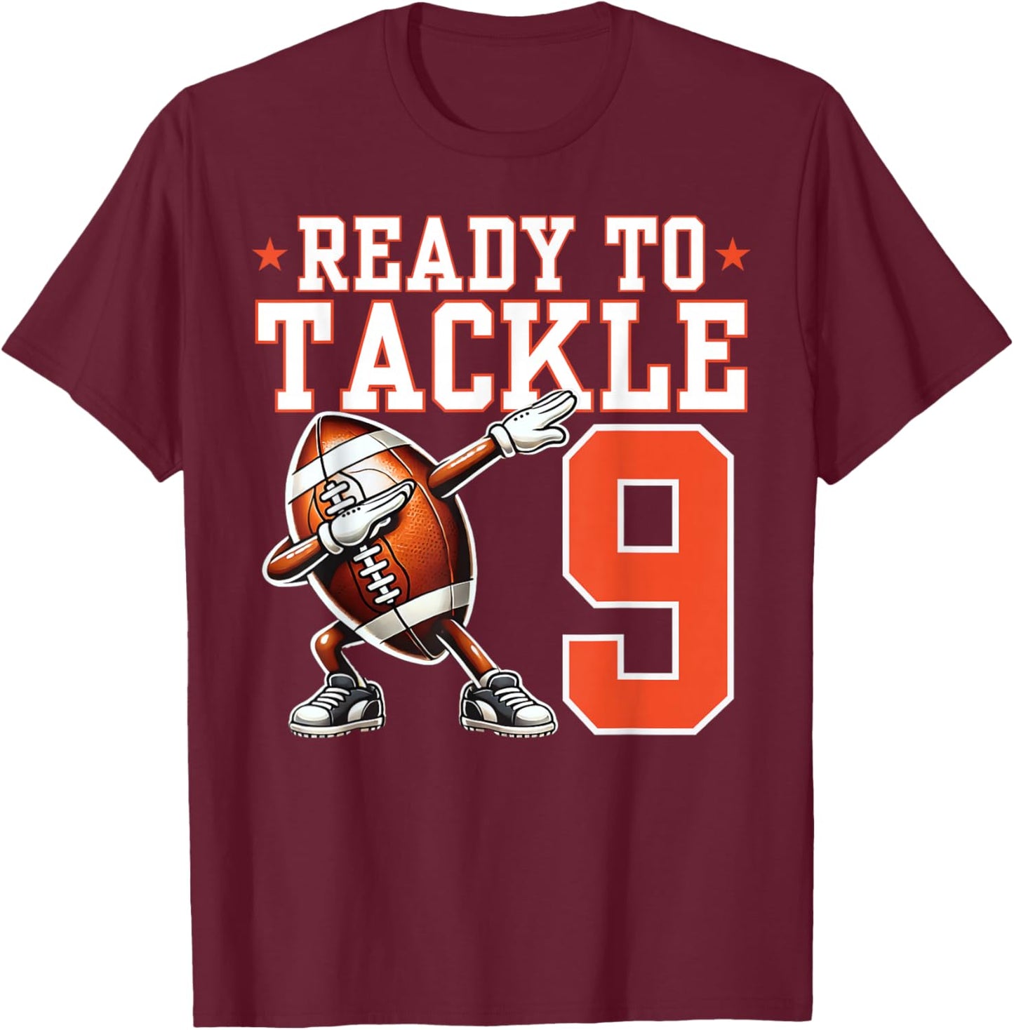 Ready to Tackle 9 Years Old 9th Birthday Football Party T-Shirt - T-Shirt | Maroon