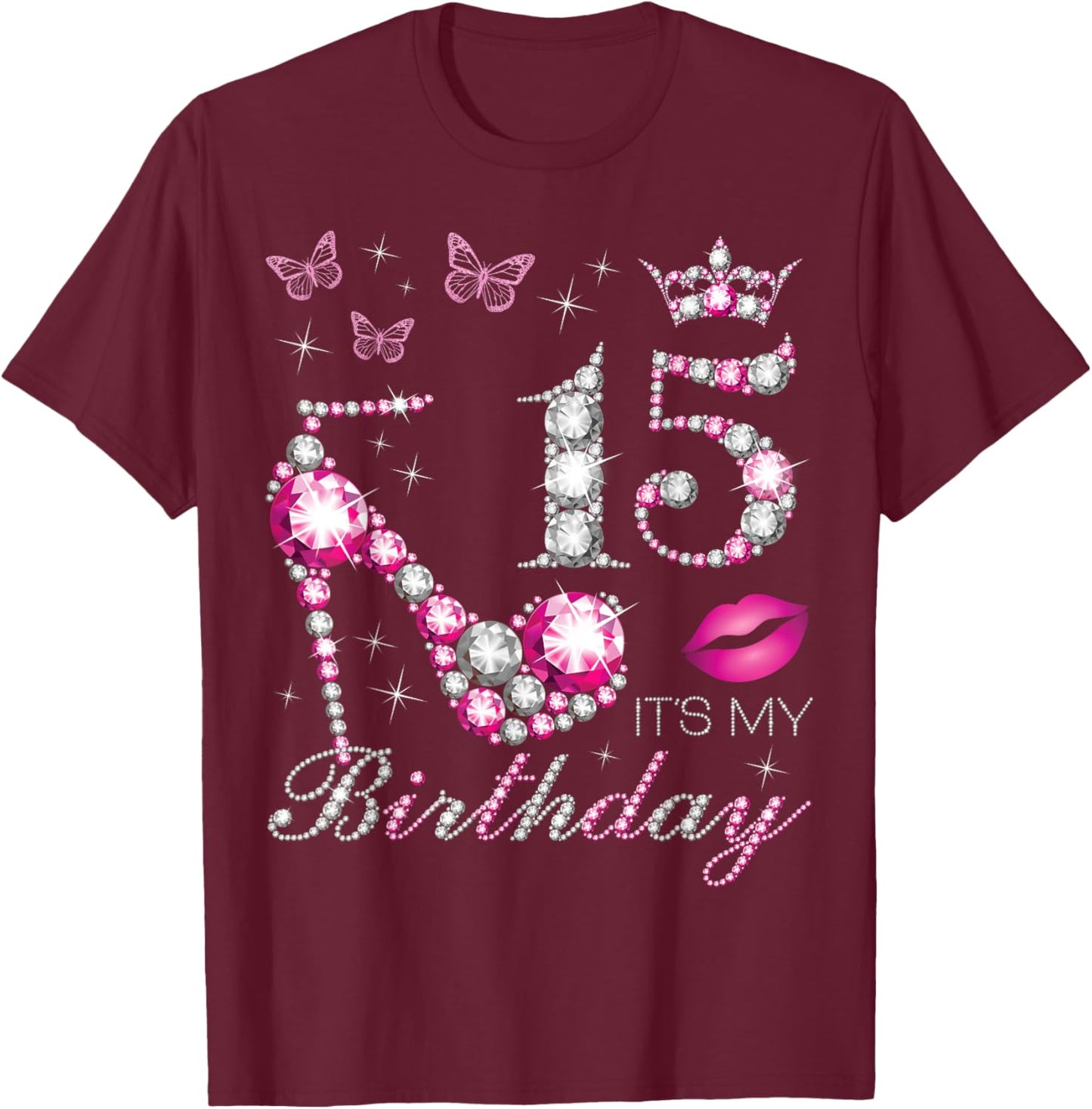 15 It's My Birthday, 15 Years Old, It's My 15th Birthday T-Shirt - T-Shirt | Maroon