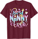 Best Nanny Ever Mama Grandma Mother's Day Tie Dye Women T-Shirt - T-Shirt | Maroon