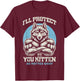 Alpha Wolf Ill Protect Your Kitten Funny Saying Men Women T-Shirt - T-Shirt | Maroon