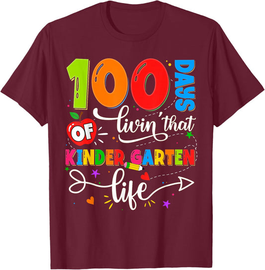 100 Days of Living That Kindergarten Life Boy Girl Teacher T-Shirt - T-Shirt | Maroon