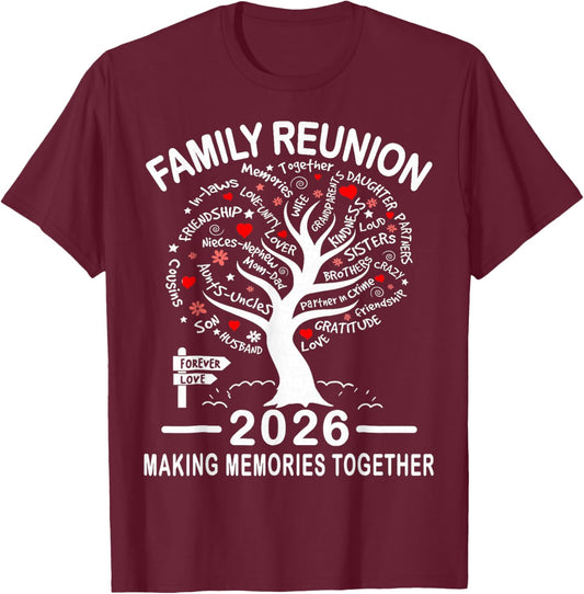 Making Memories Family Matching Group Family Reunion 2026 T-Shirt - T-Shirt | Maroon