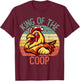 Hard Daddy Shirts Chicken King of the Coop T-Shirt - T-Shirt | Maroon