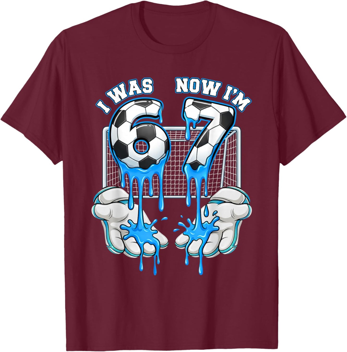 7 Year Old Birthday Six Now I'm Seven 67 Meme Football T-Shirt - T-Shirt | Maroon