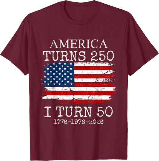 Retro Funny America Turns 250 I Turn 50 1976 50th Birthday T-Shirt - T-Shirt | Maroon