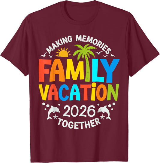 Family Vacation 2026 Beach Matching Family Summer Vacation T-Shirt - T-Shirt | Maroon