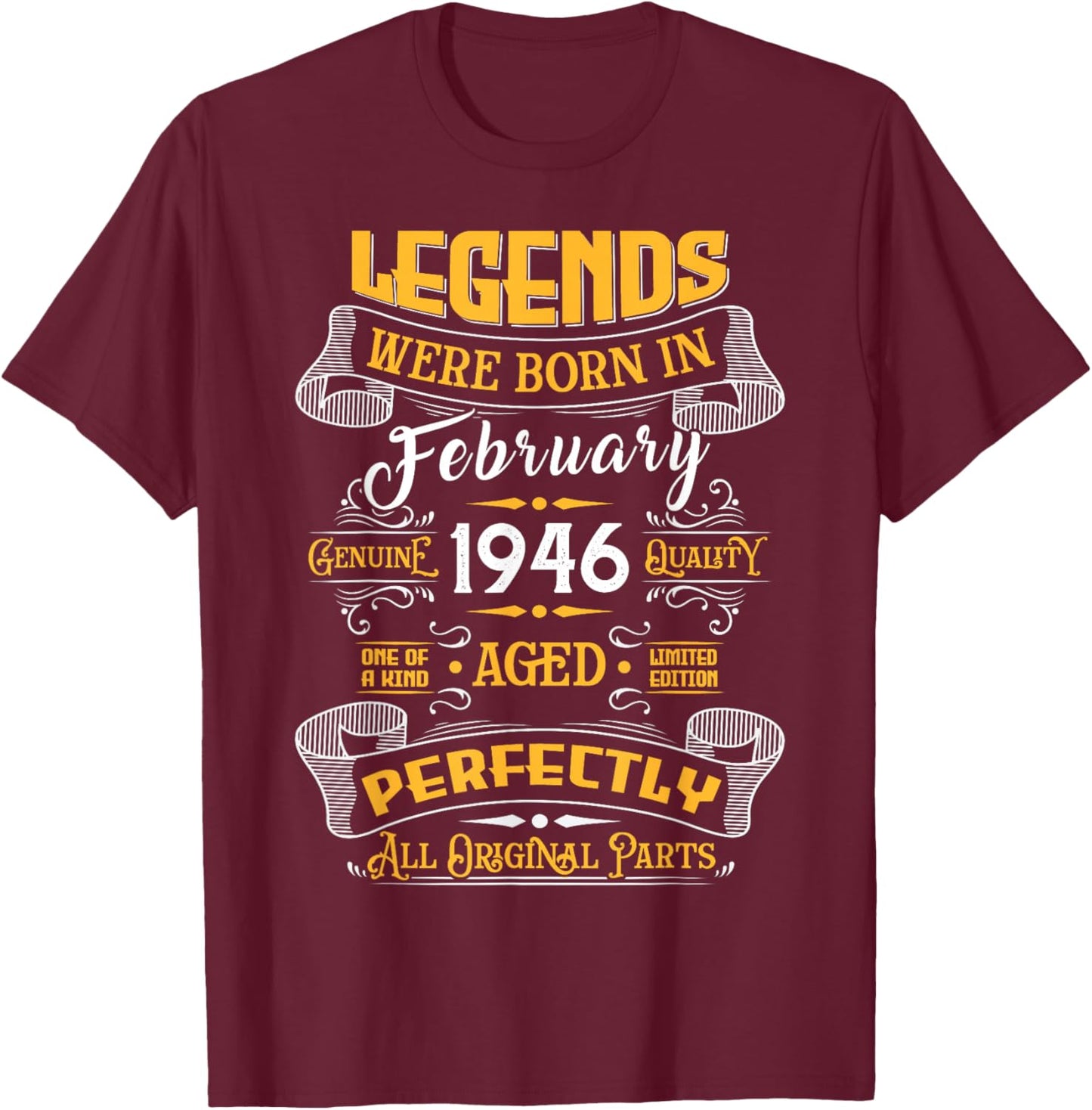 Legend February 1946 Vintage 80th Birthday Made in 1946 T-Shirt - T-Shirt | Maroon