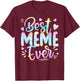 Best Meme Ever Mama Grandma Mother's Day Tie Dye Women T-Shirt - T-Shirt | Maroon