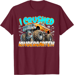 I Crushed Kindergarten Monster Truck Last Day School T-Shirt - T-Shirt | Maroon