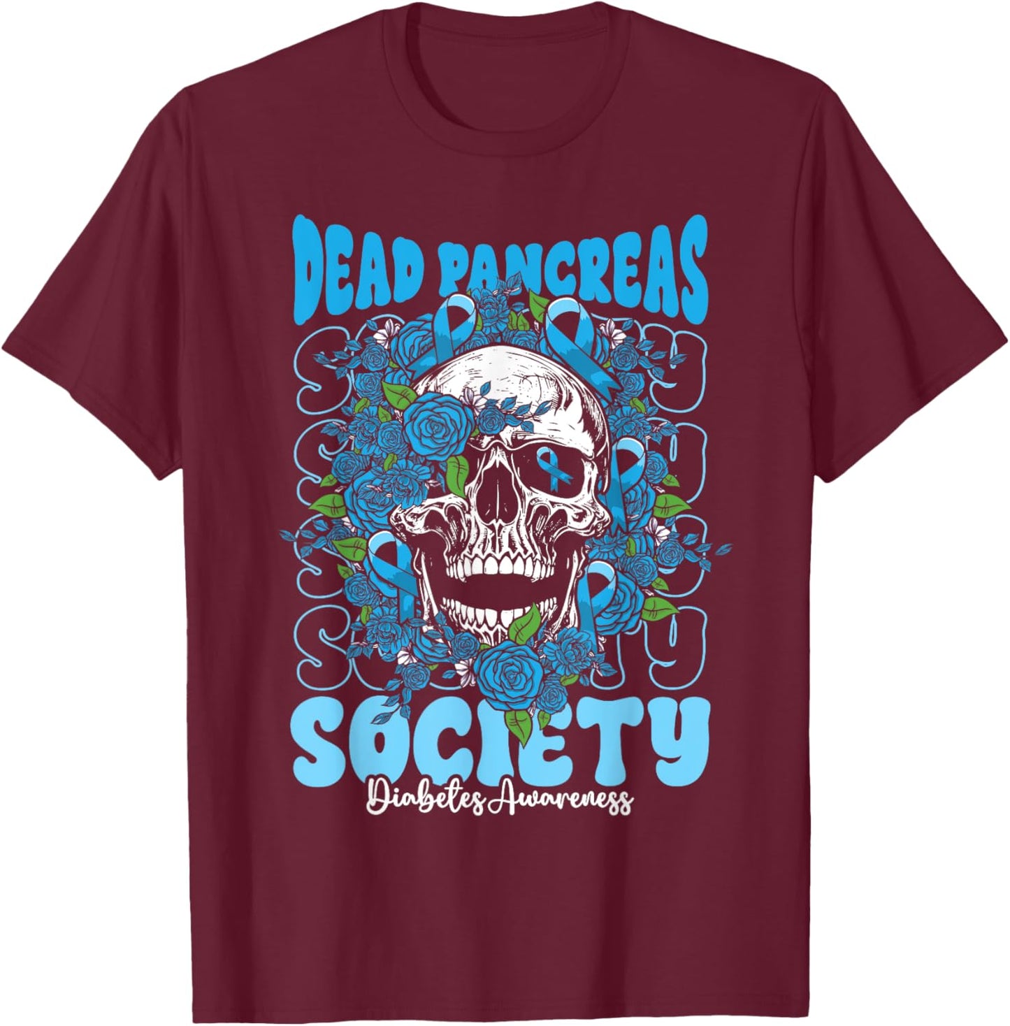 Diabetes Awareness Dead Pancreas Society Skull Halloween T-Shirt - T-Shirt | Maroon