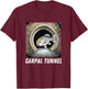 Carpal Tunnel Carp Fish in a Tunnel Pun Dad Joke Developer T-Shirt - T-Shirt | Maroon