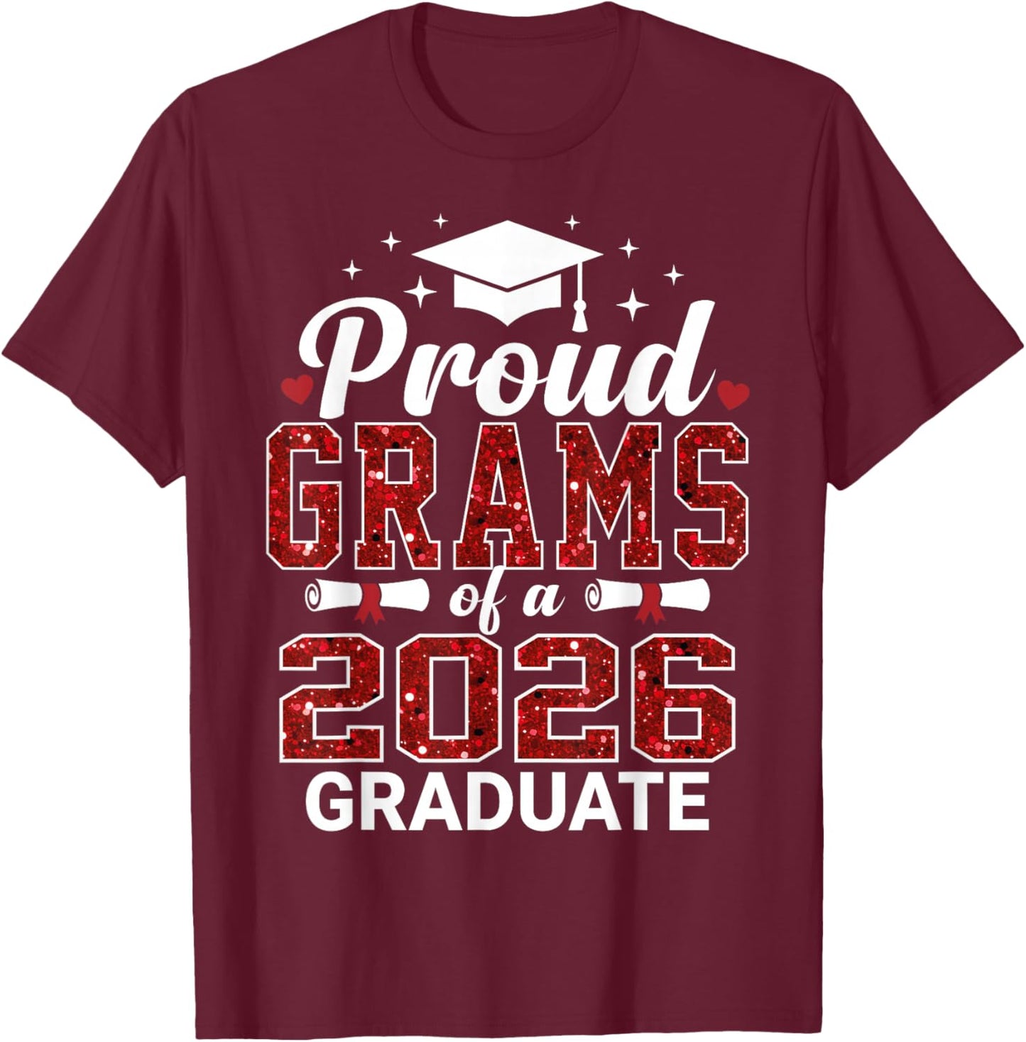 Proud Grams of a 2026 Graduate Senior Graduation Year T-Shirt - T-Shirt | Maroon