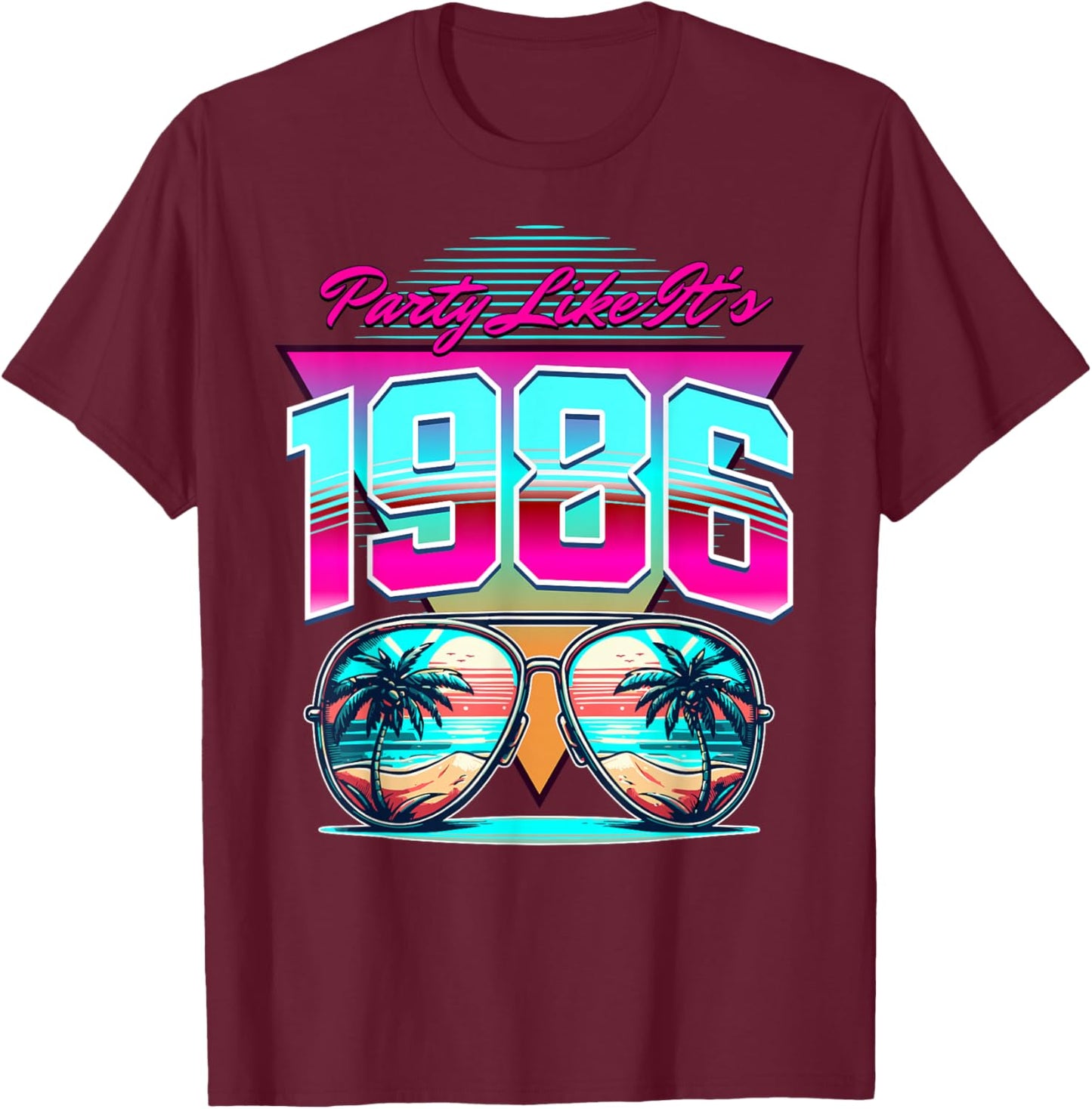 Party Like It's 1986 Vintage 80s Theme T-Shirt - T-Shirt | Maroon