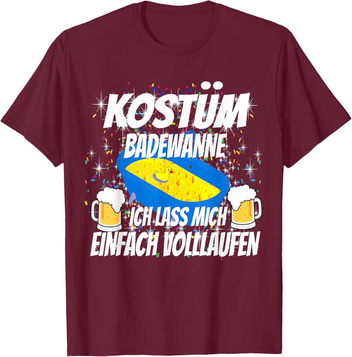 Carnival Costume Replacement Partner Funny Outfit Bath Beer T-Shirt - T-Shirt | Maroon