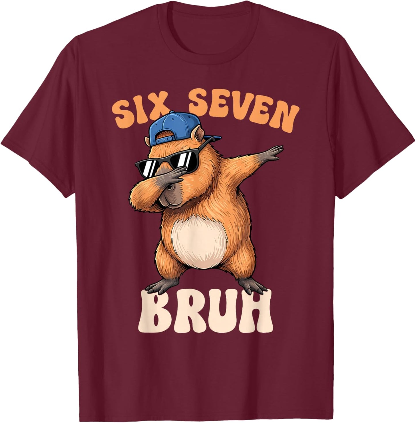 Capybara Six Seven Bruh Boys Girls Kids Capybaras 67 Meme T-Shirt - T-Shirt | Maroon