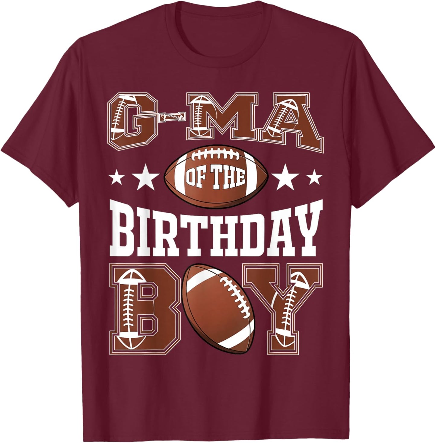G-Ma Of The Birthday Boy Football Game Day T-Shirt - T-Shirt | Maroon
