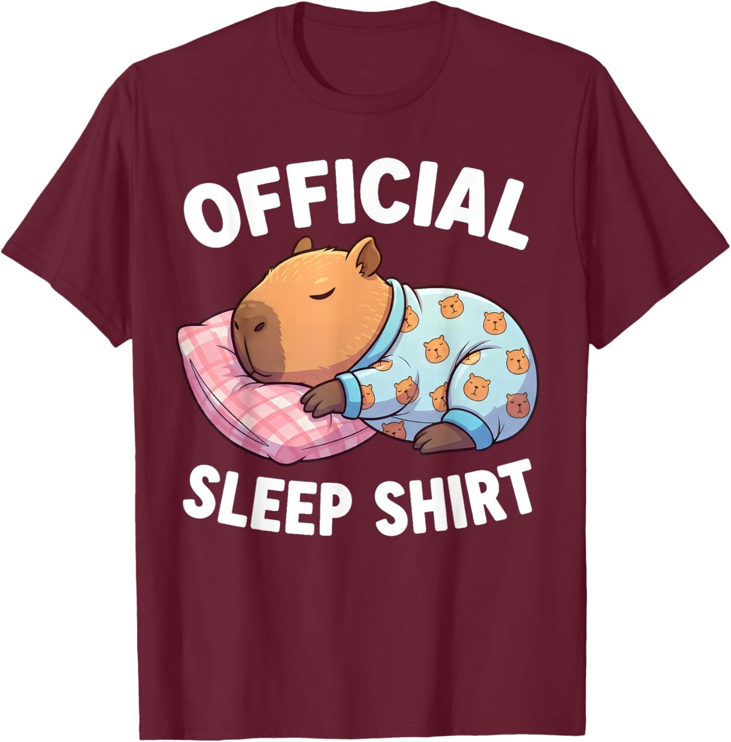 Cute Kawaii Sleeping Capybara Official Sleepshirt Nightgown T-Shirt - T-Shirt | Maroon