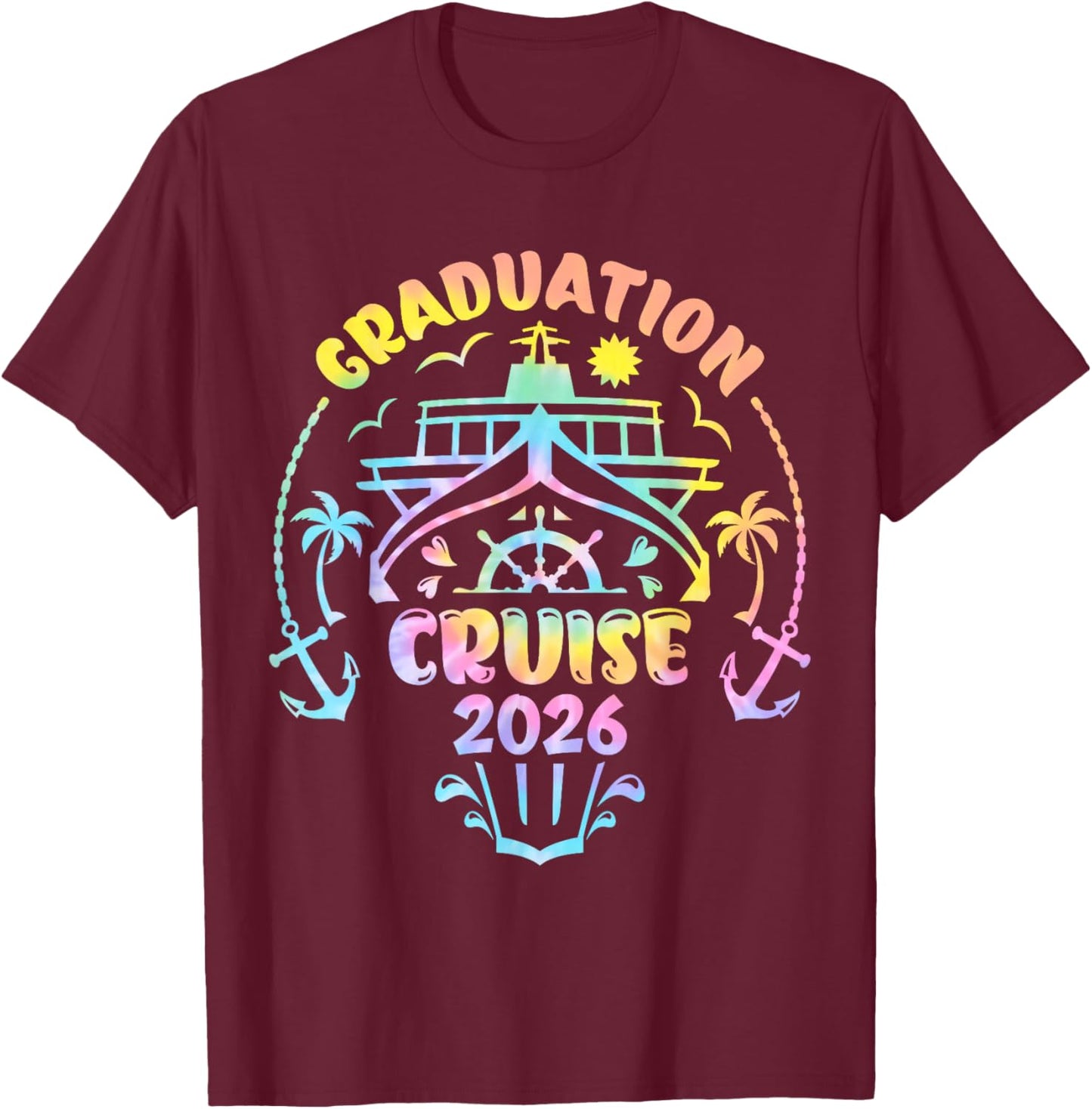 Tie Dye Graduation Cruise 2026 Matching Senior Cruise Party T-Shirt - T-Shirt | Maroon